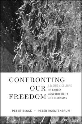 Confronting Our Freedom